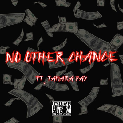 No other chance (feat. Tamara Day) - Single