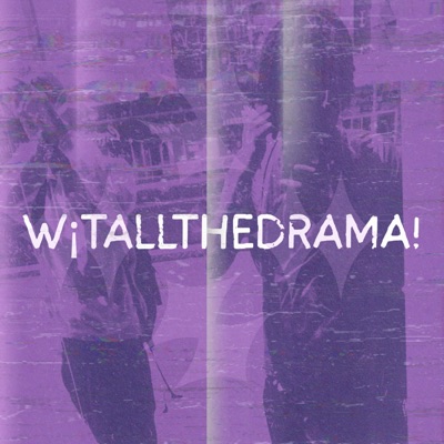 WitAllTheDrama! - EP
