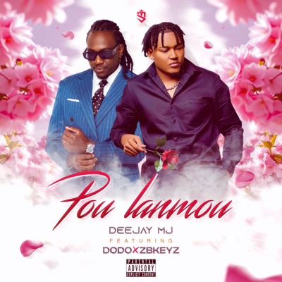 Pou Lanmou (feat. DODO & ZBKEYZ) - Single