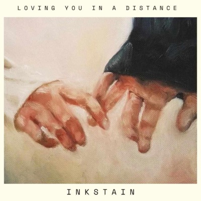 Loving You In A Distance (feat. Inkstain) - Single