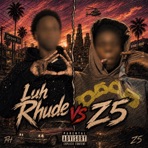 Luh Rhude vs Z5 - Single