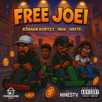 FREE JOEI (feat. MOE, N8FT8, Joei Average & Zonehouse Ent.) - Single - K$haun Kortéz