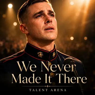 Listen to We Never Made It There - Single by Talent Arena