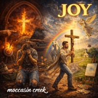 Joy - Single - Moccasin Creek