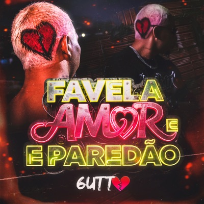 Favela, Amor e Paredão