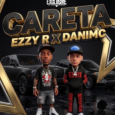 Careta (feat. Ezzy r) - Single