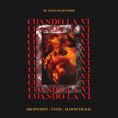 Cuando la Ví (feat. Sloowtrack & Eyem) - Single
