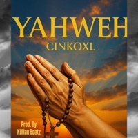 YAHWEH (Radio Edit) - Single - CinkoXL