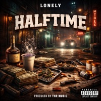 HALFTIME (feat. Lonely) - Single - THR Music Group