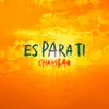 Es para Ti