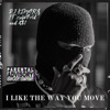 I Like The Way You Move (feat. zaWOrld & X$1) - Single