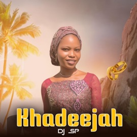 Khadeejah Dj SP