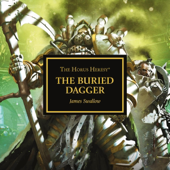 The Buried Dagger: The Horus Heresy, Book 54 (Unabridged)