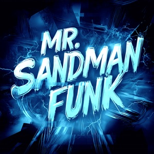 MR. SANDMAN FUNK - EP