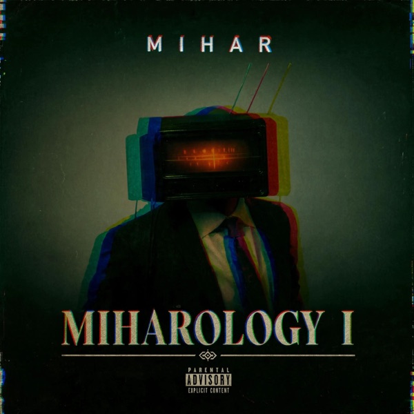 MIHAROLOGY I