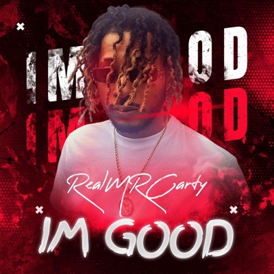IM GOOD