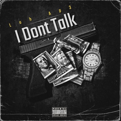 I Dont Talk - Single