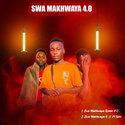 Swa Makhwaya 4.0 - Single