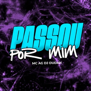 Passou por Mim