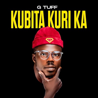 KUBITA KURI KA (feat. G Tuff) - Single