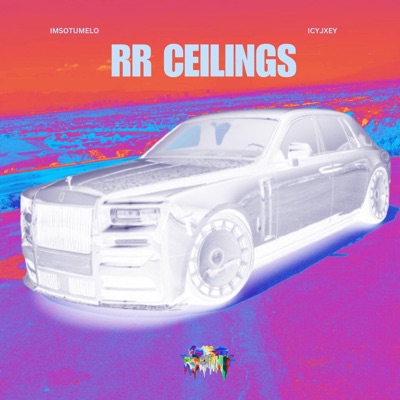 RR Ceilings (feat. icyjxey) - Single