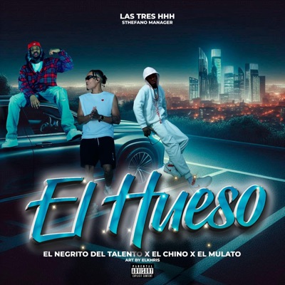 El hueso (feat. El negrito del talento, El chino las tres hhh & Barbaro el mulato) - Single