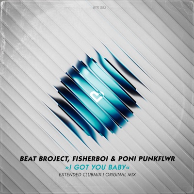 I Got You Baby - Single