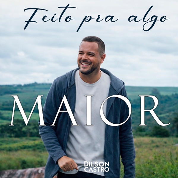 Feito pra Algo Maior