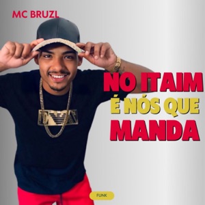 No Itaim É Nós Que Manda