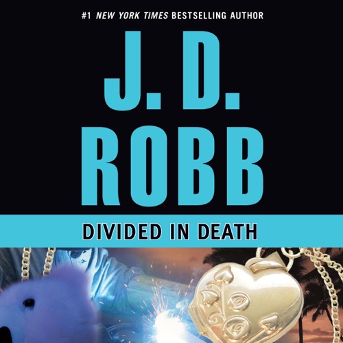 Divided in Death: In Death, Book 18 (Unabridged) cover