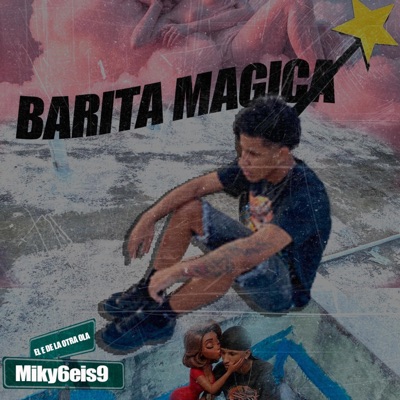 BARITA MAGICA (feat. OYG7 & SIE7E PROD) - Single