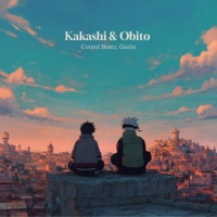 Kakashi & Obito - Single - Cotard Beatz & Giulio