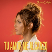 Tu Amor Me Alcanzo