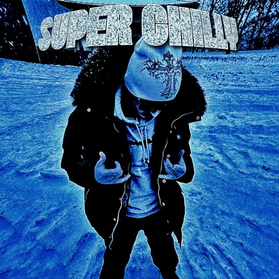 SUPER CHILLY - EP