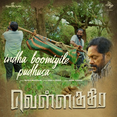 Indha Boomiyile Pudhusa (From "Vellakuthira") - Single
