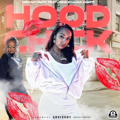 Hood Chick (feat. Shauna knapp) - Single
