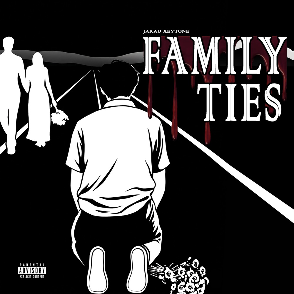 Обложка альбома «Family Ties - Single» — Jarad Xeytone