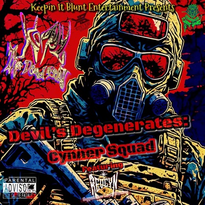 Devil's Degenerates: Cynner Squad (feat. RevCyn) - Single