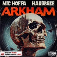 Arkham (feat. Mic Hoffa & Hard2See) - Single - Vinz Vega