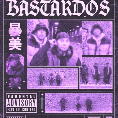 Bastardos (feat. El Sediento & Garde Fam) - Single