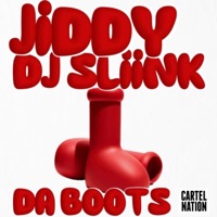 DA BOOTS (feat. Dj Sliink) - Single - JIDDY