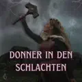 Donner in den Schlachten