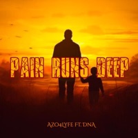 Pain Runs Deep (feat. DnA) - Single - Azo4Lyfe