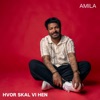 Amila - Hvor Skal Vi Hen