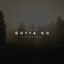 GOTTA GO (feat. Dakotah Faye) - Single