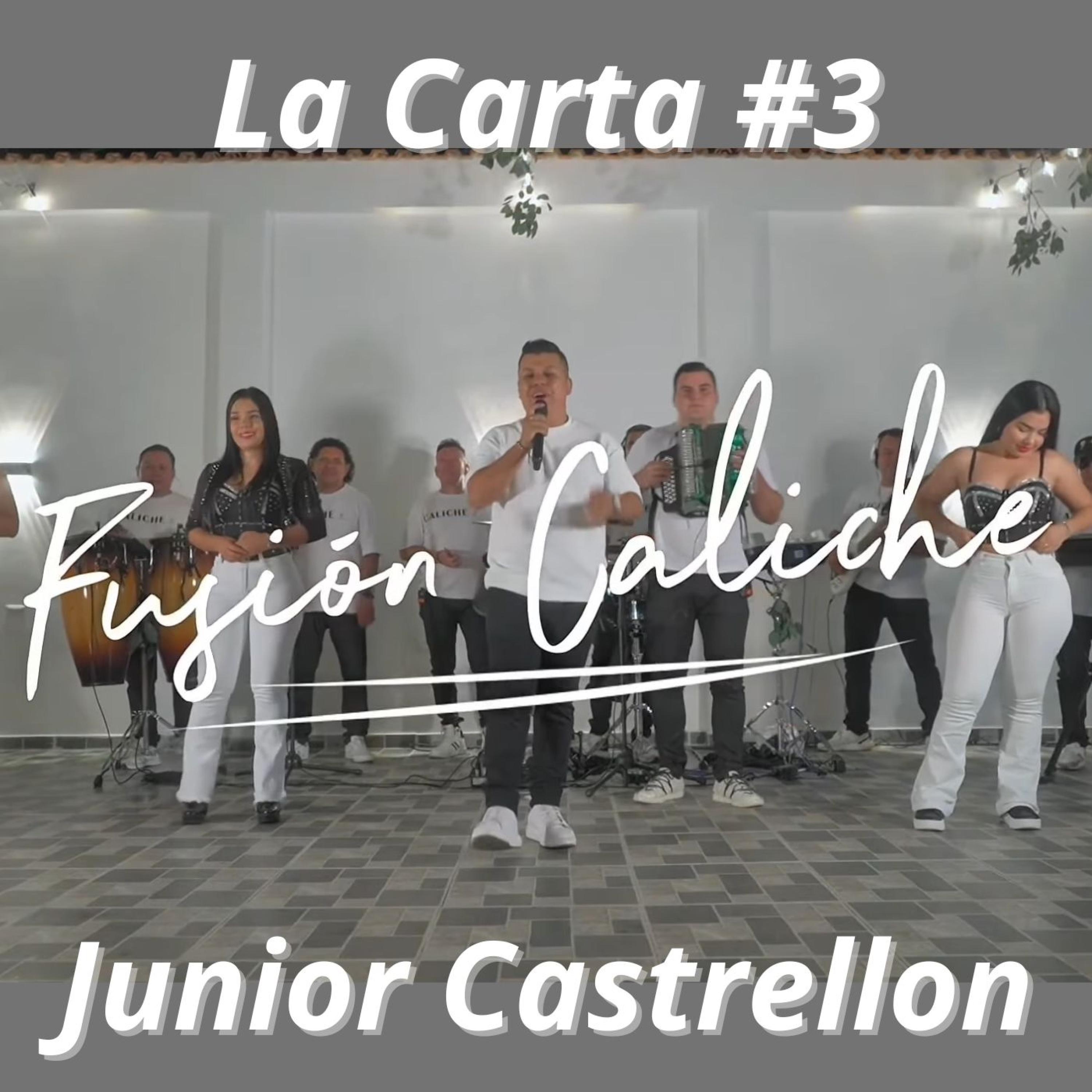 Fusion Caliche - Mix La Carta #3 Junior Castrellon
