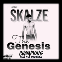 Champions (feat. A Too Lyrical & Kirious) [Remix (Slowed Down + Reverbed)] - Single - Adamz Skalze