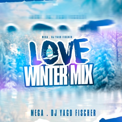 MEGA (LOVE WINTER MIX) - Single