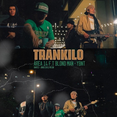 Trankilo (feat. Blond Man & YBNT) - Single