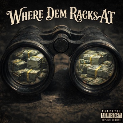 Where Dem Racks At - Single